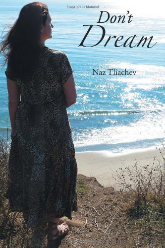 Cover for Naz Tliachev · Don't Dream (Taschenbuch) (2011)
