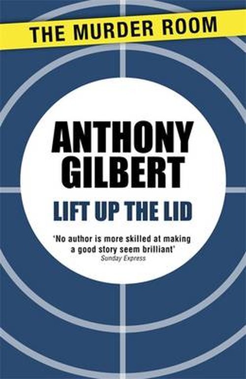 Cover for Anthony Gilbert · Lift up the Lid - Mr Crook Murder Mystery (Paperback Book) (2014)