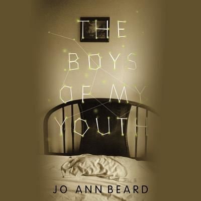 Cover for Jo Ann Beard · The Boys of My Youth Lib/E (CD) (2016)