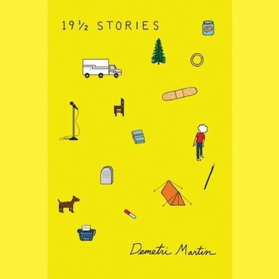 191/2 Stories - Demetri Martin - Music - Grand Central Publishing - 9781478968863 - November 2, 2021