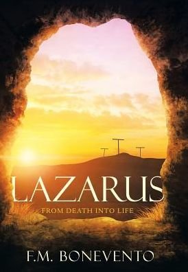 Cover for F M Bonevento · Lazarus (Gebundenes Buch) (2017)