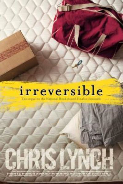 Cover for Chris Lynch · Irreversible (Paperback Book) (2017)