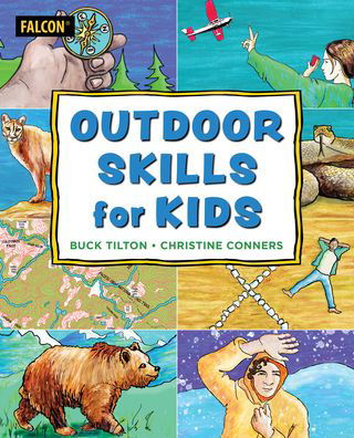 Buck Tilton · Outdoor Skills for Kids: The Essential Survival Guide to Increasing Confidence, Safety, and Enjoyment in the Wild (Paperback Book) (2024)