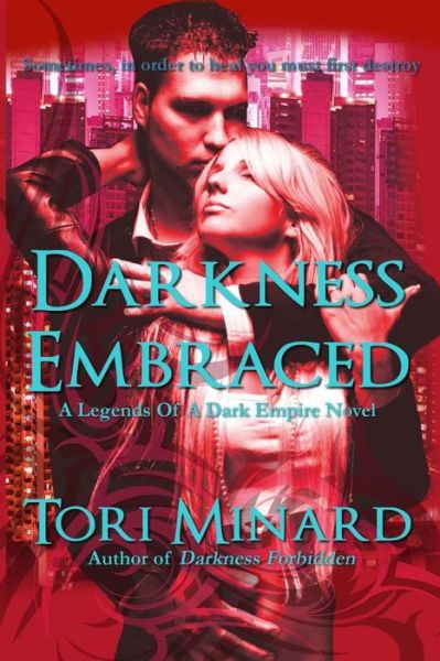 Cover for Tori Minard · Darkness Embraced (Paperback Book) (2015)