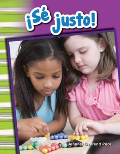 Cover for Jennifer Prior · Se Justo! (Be Fair!) (Grade 1) (Taschenbuch) (2015)