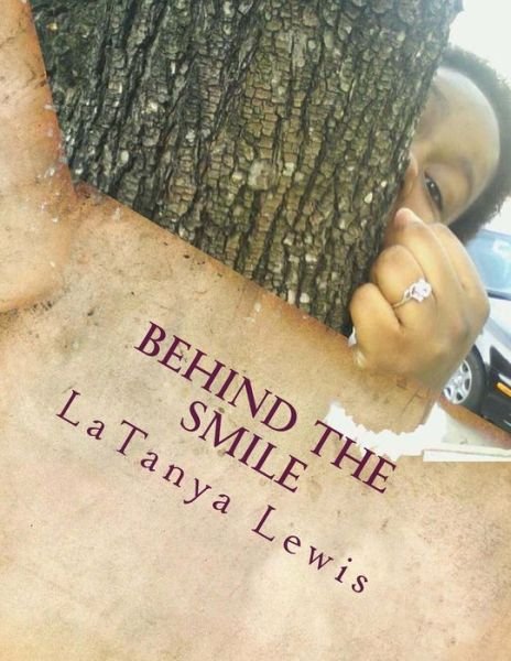 Cover for Latanya Lewis · Behind the Smile (Pocketbok) (2013)