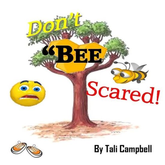 Cover for Tali Campbell · Don't Bee Scared! (Taschenbuch) (2014)
