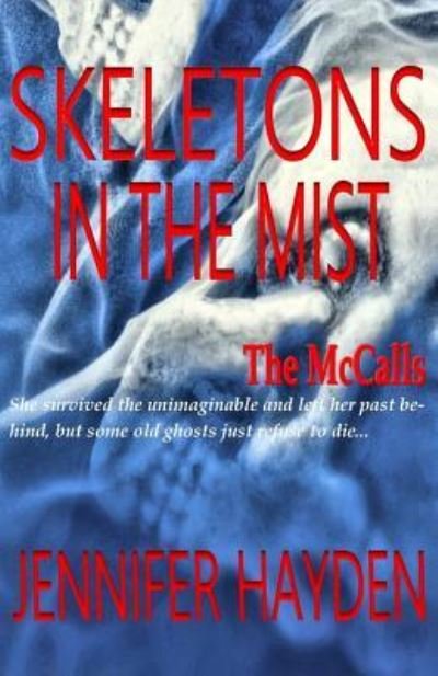 Cover for Jennifer Hayden · Skeletons in the Mist (Paperback Book) (2014)