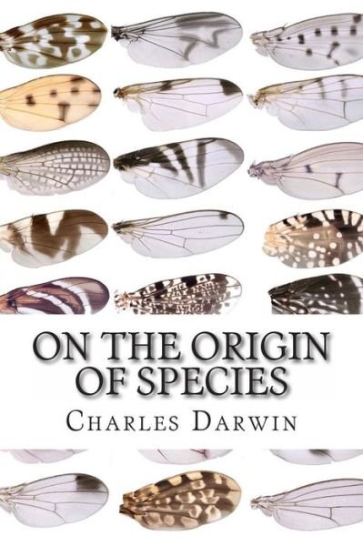 On the Origin of Species - Charles Darwin - Bøker - Createspace - 9781497583863 - 15. april 2014