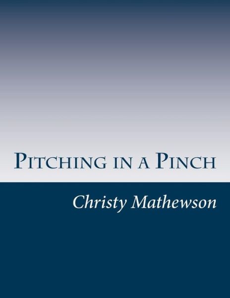 Cover for Christy Mathewson · Pitching in a Pinch (Paperback Book) (2014)