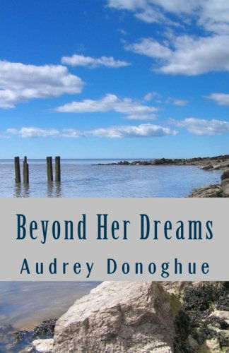 Cover for Audrey Donoghue · Beyond Her Dreams (Paperback Book) (2014)