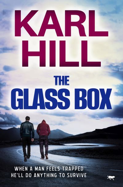 Cover for Karl Hill · The Glass Box (Paperback Book) (2022)