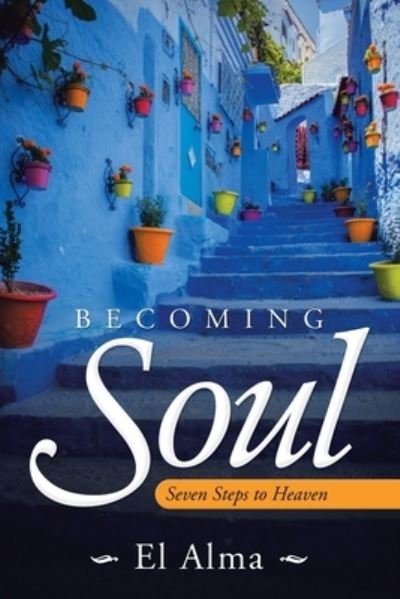 Cover for El Alma · Becoming Soul (Pocketbok) (2020)