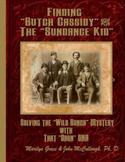 Cover for John McCullough · Finding &quot;Butch Cassidy&quot; &amp; The &quot;Sundance Kid&quot; (Paperback Book) (2015)