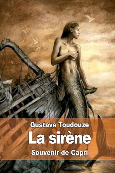 Cover for Gustave Toudouze · La Sirene: Souvenir De Capri (Paperback Book) (2015)