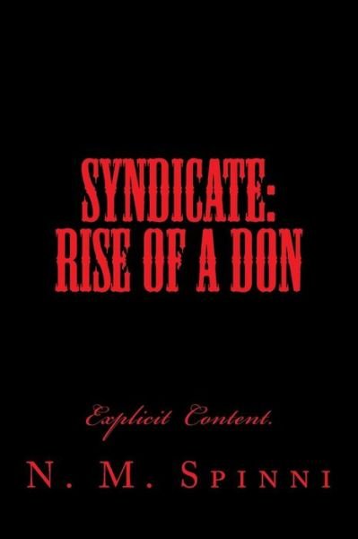 Cover for N M Spinni · Syndicate: Rise of a Don (Paperback Bog) (2015)