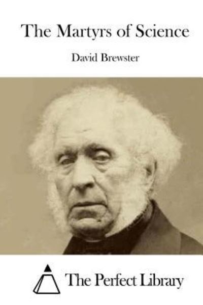 Cover for David Brewster · The Martyrs of Science (Paperback Book) (2015)