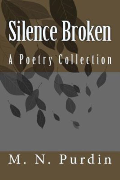 Cover for M N Purdin · Silence Broken (Paperback Book) (2016)