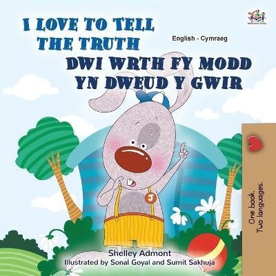 Cover for Kidkiddos Books · I Love to Tell the Truth (English Welsh Bilingual Book for Kids) (Paperback Bog) (2023)