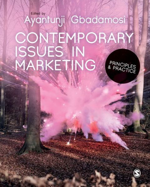 Cover for Gbadamosi, Ayantunji (University of East London, UK) · Contemporary Issues in Marketing: Principles and Practice (Inbunden Bok) (2019)