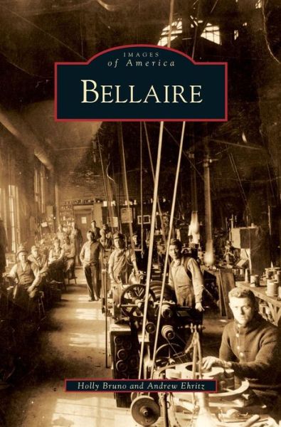 Cover for Holly Bruno · Bellaire (Hardcover Book) (2009)