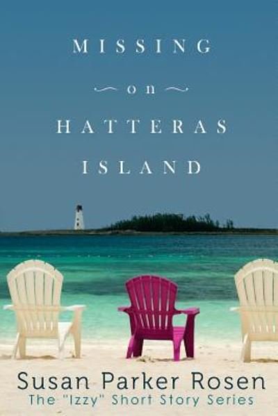Cover for Susann Parker Rosen · Missing on Hatteras Island (Paperback Book) (2016)