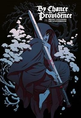 Cover for Becky Cloonan · By Chance or Providence (Paperback Book) (2017)