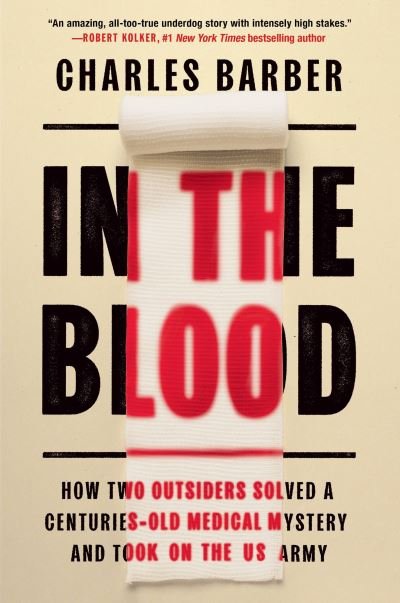 In the Blood - Charles Barber - Böcker - Grand Central Publishing - 9781538709863 - 30 maj 2023