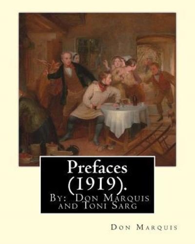 Cover for Don Marquis · Prefaces (1919). By (Paperback Book) (2016)