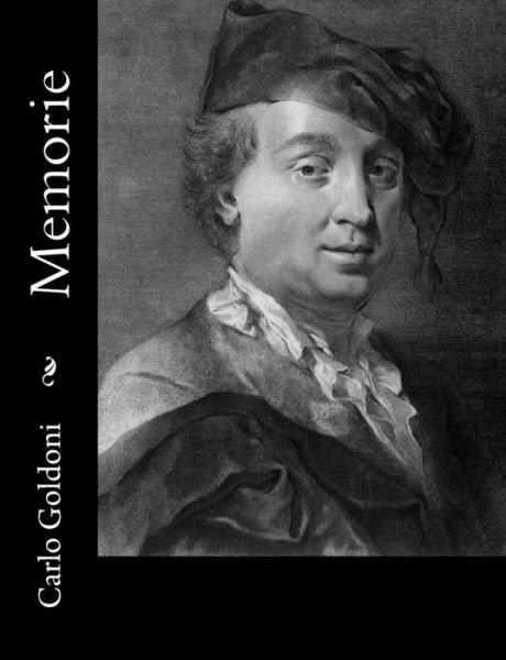 Cover for Carlo Goldoni · Memorie (Paperback Book) (2016)