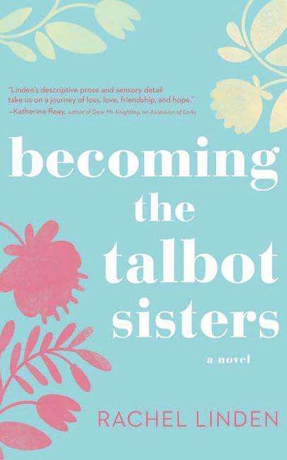 Cover for Rachel Linden · Becoming the Talbot Sisters (CD) (2018)