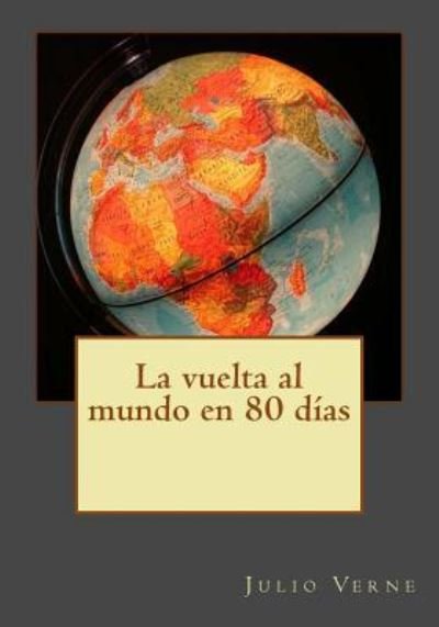 Cover for Julio Verne · La vuelta al mundo en 80 dias (Pocketbok) (2017)