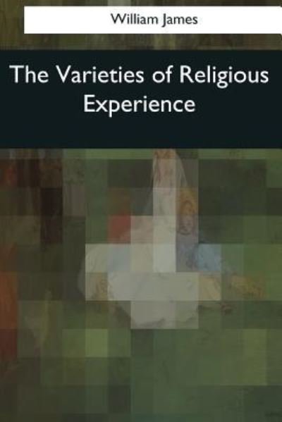 Cover for Dr William James · The Varieties of Religious Experience (Paperback Book) (2017)