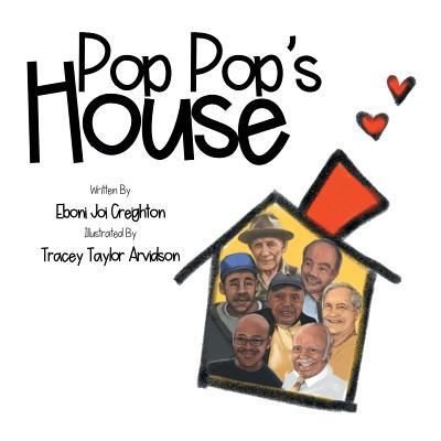 Cover for Eboni Joi Creighton · Pop Pop's House (Paperback Bog) (2019)