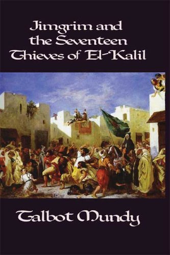 Talbot Mundy · Jimgrim and the Seventeen Thieves of El-kalil (Paperback Book) (2024)