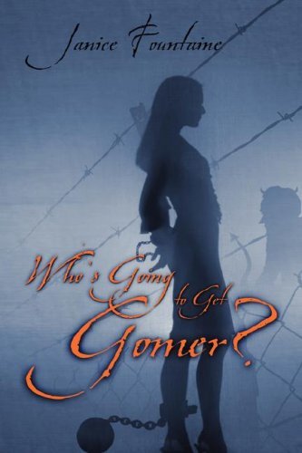 Cover for Janice Fountaine · Who's Going to Get Gomer? (Paperback Book) (2007)