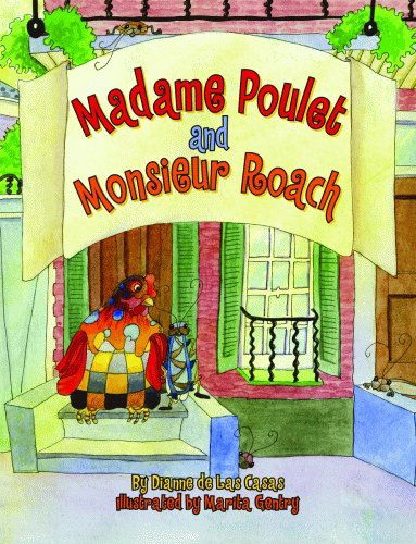 Cover for Dianne De Las Casas · Madame Poulet and Monsieur Roach (Hardcover Book) (2009)