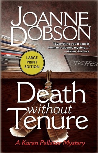 Cover for Joanne Dobson · Death Without Tenure (Paperback Book) [Large type / large print edition] (2010)