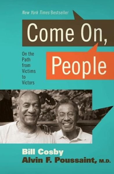 Cover for Bill Cosby · Come on People: on the Path from Victims to Victors (Paperback Book)