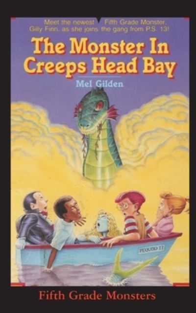 Cover for Mel Gilden · The Monster In Creeps Head Bay (Paperback Book) (2021)