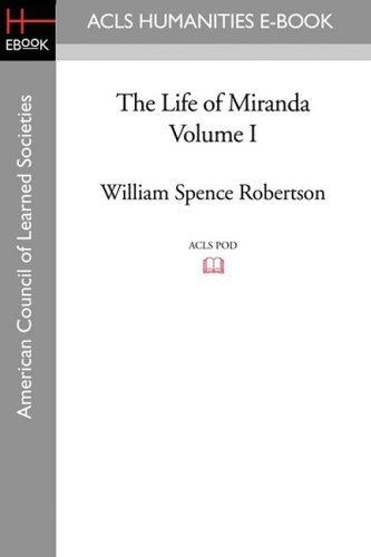 Cover for William Spence Robertson · The Life of Miranda Volume I (Paperback Book) (2008)