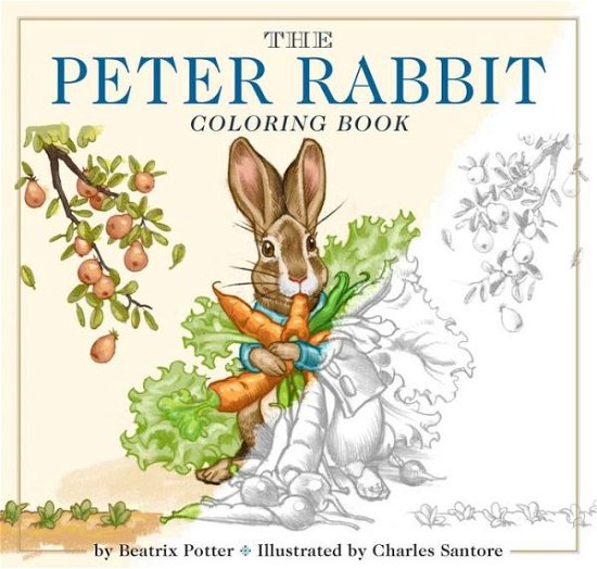 Cover for Charles Santore · The Peter Rabbit Coloring Book: The Classic Edition Coloring Book (Paperback Book) [Classic edition] (2017)