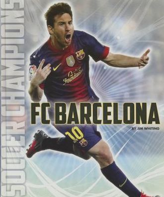 Cover for Jim Whiting · Fc Barcelona (Hardcover Book) (2015)