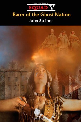Cover for John Steiner · Barer of the Ghost Nation (Taschenbuch) (2013)