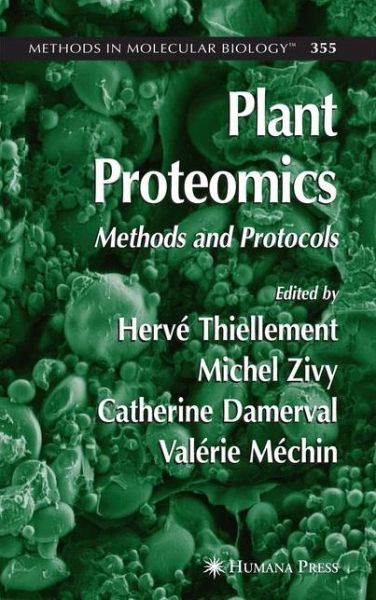 Cover for Herve Thiellement · Plant Proteomics: Methods and Protocols - Methods in Molecular Biology (Paperback Book) [Softcover reprint of hardcover 1st ed. 2007 edition] (2010)