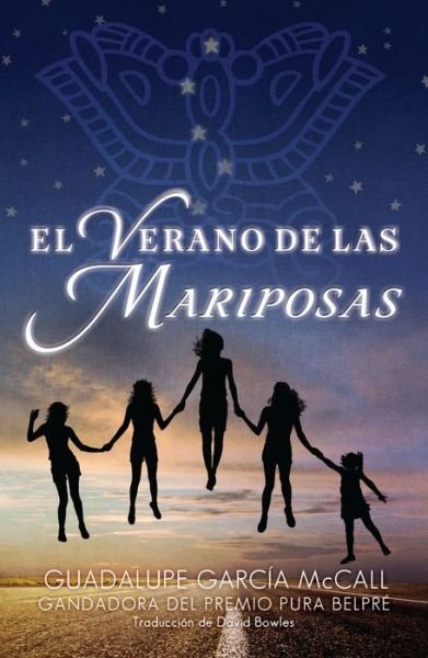 Cover for Guadalupe GarcÃ­a McCall · El Verano de Las Mariposas (Pocketbok) (2018)