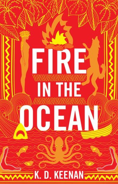 Cover for K.D. Keenan · Fire in the Ocean - Gods of the New World (Paperback Book) (2018)