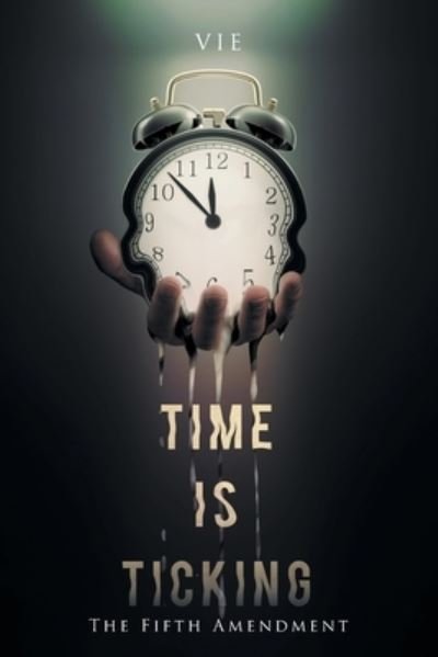 Cover for Vie Loriot de Rouvray · Time Is Ticking (Pocketbok) (2019)