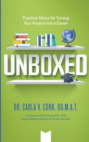 Unboxed - Cork - Livros - Purposely Created Publishing Group - 9781644840863 - 15 de outubro de 2019