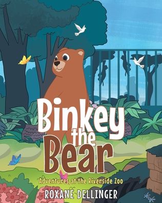 Cover for Roxane Dellinger · Binkey the Bear (Paperback Book) (2021)